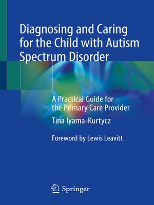 cover image of Diagnosing and Caring for the Child with Autism Spectrum Disorder